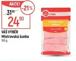 Globus VÁŠ VÝBĚR Mistrovská šunka nabídka