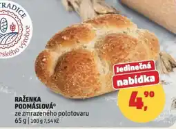 Penny Market Raženka podmáslová ze zmrazeného polotovaru nabídka