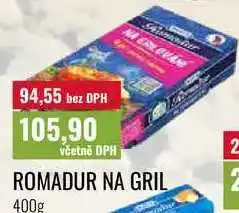 Ratio ROMADUR NA GRIL nabídka