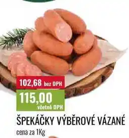 Ratio ŠPEKÁČKY VÝBĚROVÉ VÁZANÉ cena za nabídka