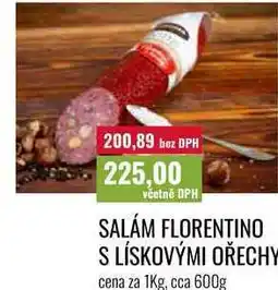 Ratio SALÁM FLORENTINO S LÍSKOVÝMI OŘECHY cena za nabídka