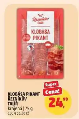 Penny Market KLOBÁSA PIKANT ŘEZNÍKŮV TALÍŘ nabídka