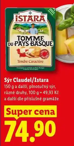 Lidl Sýr Claudel/Istara, 150 g a další nabídka