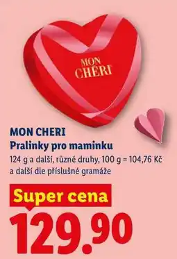Lidl MON CHERI Pralinky pro maminku, 124 g a další nabídka