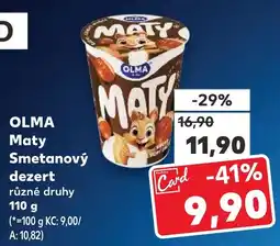 Kaufland OLMA Maty Smetanový dezert nabídka
