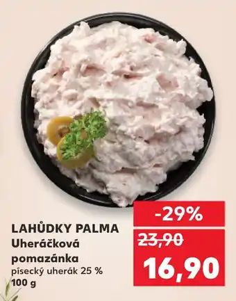 Kaufland LAHŮDKY PALMA Uheráčková pomazánka nabídka