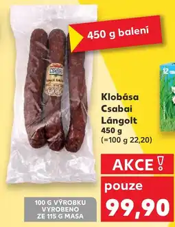 Kaufland Klobása Csabai Lángolt nabídka