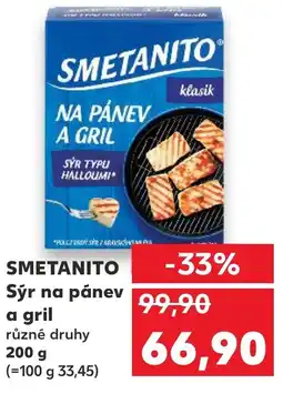 Kaufland SMETANITO Sýr na pánev a gril nabídka