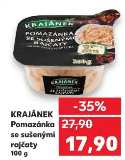 Kaufland KRAJÁNEK Pomazánka se sušenými rajčaty nabídka