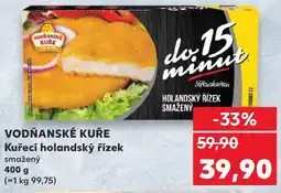 Kaufland VODŇANSKÉ KUŘE Kuřecí holandský řízek nabídka