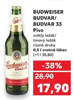 Kaufland BUDWEISER BUDVAR/ BUDVAR 33 Pivo nabídka