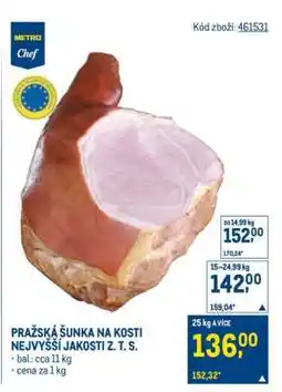 Makro PRAŽSKÁ ŠUNKA NA KOSTI NEJVYŠŠÍ JAKOSTI Z.T.S nabídka