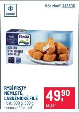 Makro RYBÍ PRSTY NEMLETÉ, LABUŽNICKÉ FILÉ nabídka