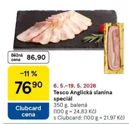 Tesco Tesco Anglická slanina speciál nabídka