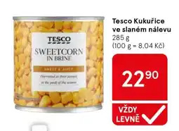 Tesco Tesco Kukuřice ve slaném nálevu nabídka