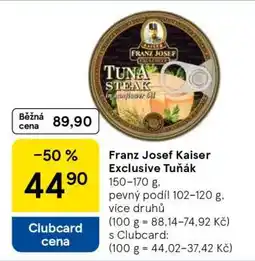 Tesco Franz Josef Kaiser Exclusive Tuňák nabídka