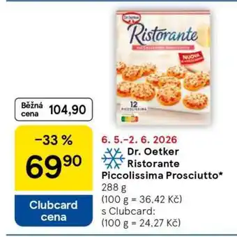 Tesco Dr. Oetker Ristorante Piccolissima Prosciutto nabídka