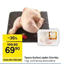 Tesco Tesco Kuřecí zadní čtvrtky nabídka