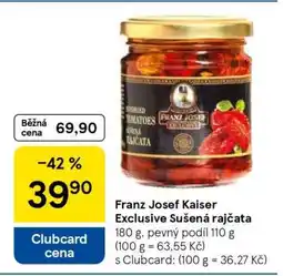 Tesco Franz Josef Kaiser Exclusive Sušená rajčata nabídka
