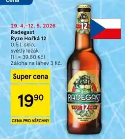 Tesco Radegast Ryze Hořká 12 nabídka