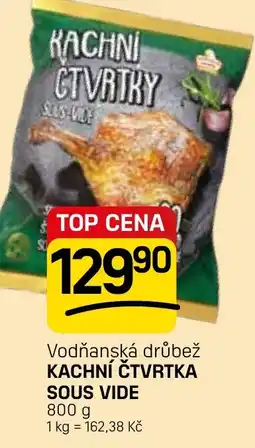 Flop Vodňanská drůbež kachní čtvrtka sous vide nabídka