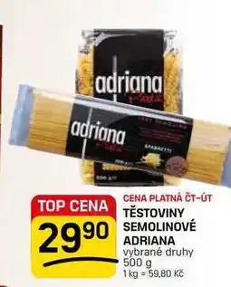 Flop TĚSTOVINY SEMOLINOVÉ ADRIANA vybrané druhy nabídka