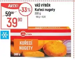 Globus VÁŠ VÝBĚR Kuřecí nugety nabídka