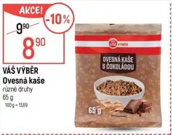 Globus VÁŠ VÝBĚR Ovesná kaše nabídka