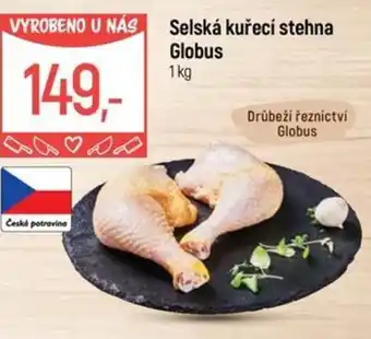 Globus Selská kuřecí stehna Globus nabídka