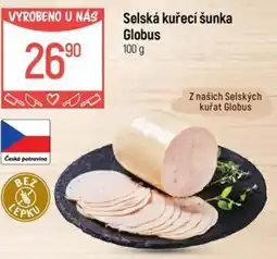 Globus Selská kuřecí šunka Globus nabídka
