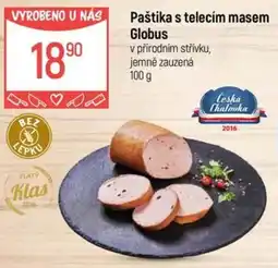 Globus Paštika s telecím masem Globus nabídka