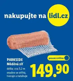 Lidl PARKSIDE Měděná síť nabídka