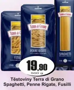 Adam Těstoviny Terra di Grano Spaghetti, Penne Rigate, Fusilli nabídka