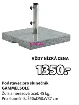 JYSK Podstavec pro slunečník GAMMELSOLE nabídka