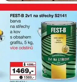 Barvy a laky drogerie FEST-B 2v1 na střechy S2141 barva na střechy a kov s obsahem grafitu nabídka