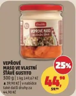 Penny Market Vepřové maso ve vlastní šťávě gustito nabídka