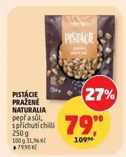 Penny Market PISTÁCIE PRAŽENÉ NATURALIA nabídka