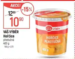 Globus VÁŠ VÝBĚR Hořčice plnotučná 400 g nabídka