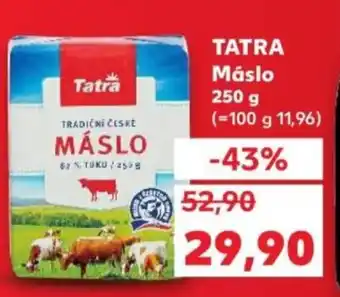 Kaufland TATRA Maslo nabídka