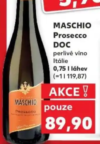 Kaufland MASCHIO Prosecco DOC nabídka