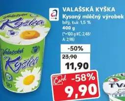 Kaufland VALAŠSKÁ KYŠKA Kysaný mléčný výrobek nabídka
