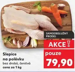 Kaufland Slepice na polévku nabídka