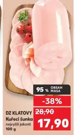 Kaufland DZ KLATOVY Kuřecí šunka nabídka