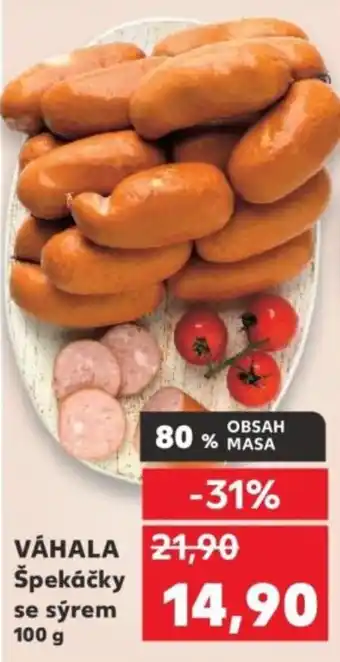 Kaufland VÁHALA Špekáčky se sýrem nabídka