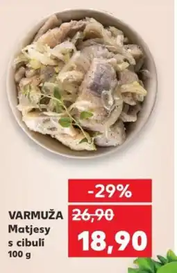 Kaufland VARMUŽA Matjesy s cibulí nabídka