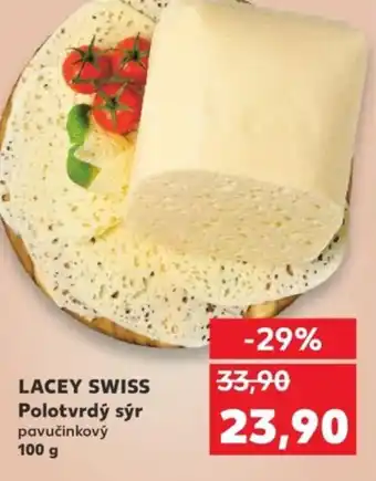 Kaufland LACEY SWISS Polotvrdý sýr nabídka