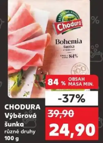 Kaufland CHODURA Výběrová šunka nabídka