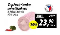 ZEMAN Vepřová šunka nejvyšší jakosti tř. jakosti nejvyšší 90% masa nabídka