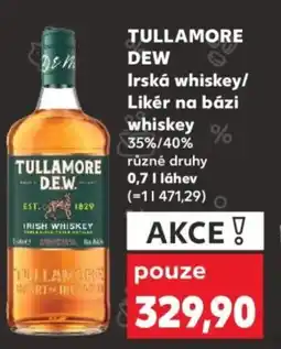 Kaufland TULLAMORE D.E.W. Irská whiskey/ Likér na bázi whiskey nabídka