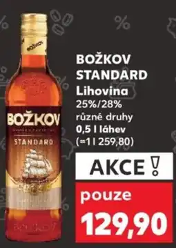 Kaufland BOŽKOV STANDARD Lihovina nabídka